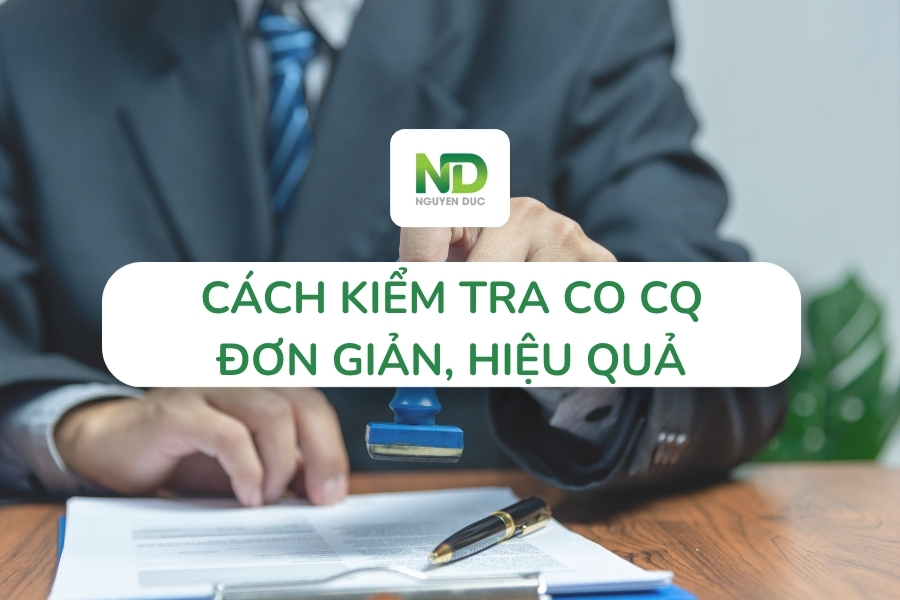 Cách kiểm tra CO, CQ đơn giản, hiệu quả