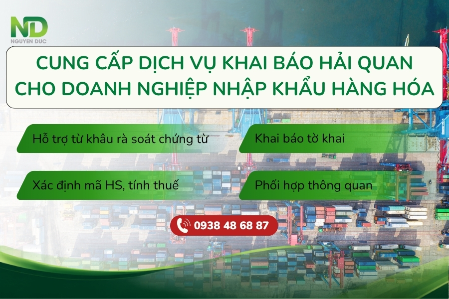 Nguyên Đức cung cấp dịch vụ khai báo hải quan nhập khẩu hàng hoá