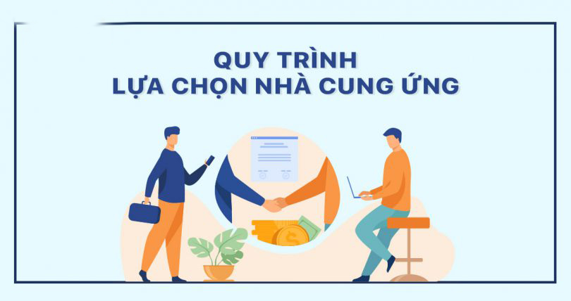 Quy trình lựa chọn nhà cung ứng